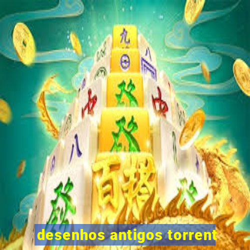 desenhos antigos torrent